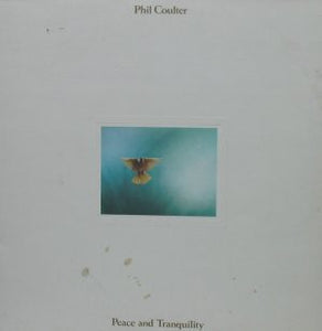 Phil Coulter : Peace & Tranquility (LP, Album)