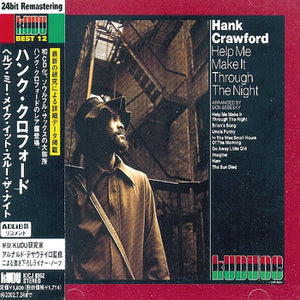 Hank Crawford : Help Me Make It Through The Night (CD, Album, RE, RM)