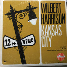 Charger l&#39;image dans la galerie, Wilbert Harrison : Kansas City (LP, Mono)
