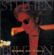 Stephen Bruton : Right On Time (CD, Album)