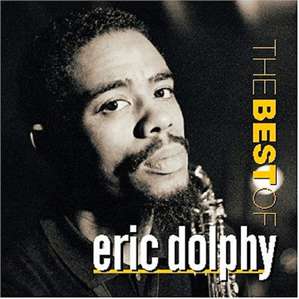 Eric Dolphy : The Best Of Eric Dolphy (CD, Comp, RM)