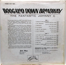 Laden Sie das Bild in den Galerie-Viewer, The Fantastic Johnny C : Boogaloo Down Broadway (LP, Album)
