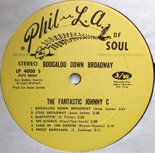 Load image into Gallery viewer, The Fantastic Johnny C : Boogaloo Down Broadway (LP, Album)
