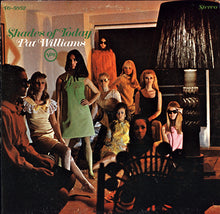 Load image into Gallery viewer, Pat Williams* : Shades Of Today (LP, Album)
