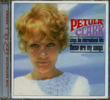 Laden Sie das Bild in den Galerie-Viewer, Petula Clark : Sings The International Hits/These Are My Songs (CD, Album, Comp, RM)

