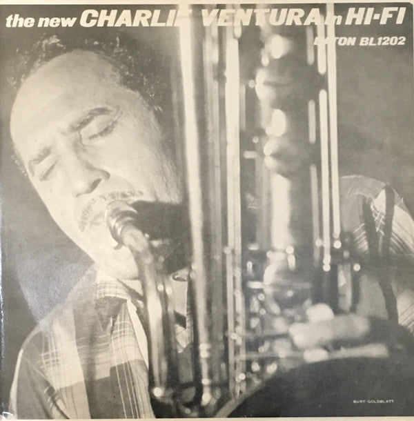 Charlie Ventura : The New Charlie Ventura In Hi-Fi (LP, Album, RE, RM)