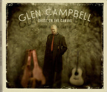 Load image into Gallery viewer, Glen Campbell : Ghost On The Canvas (CD, Album)
