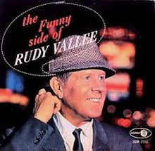 Laden Sie das Bild in den Galerie-Viewer, Rudy Vallee : The Funny Side Of Rudy Vallee (LP)
