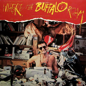Various : The Original Movie Soundtrack · Where The Buffalo Roam (LP, Album, Glo)