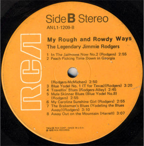 Jimmie Rodgers : My Rough And Rowdy Ways--The Legendary Jimmie Rodgers (LP, RE)