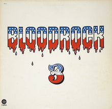 Laden Sie das Bild in den Galerie-Viewer, Bloodrock : Bloodrock 3 (LP, Album, RE)

