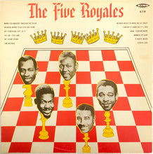 Load image into Gallery viewer, The 5 Royales : The &quot;5&quot; Royales (LP, RE)
