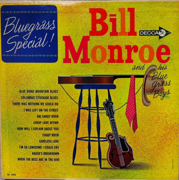 Bill Monroe And His Blue Grass Boys* : Bluegrass Special (LP, Album, Mono)