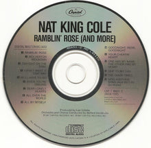 Load image into Gallery viewer, Nat King Cole : Ramblin&#39; Rose (And More) (CD, Album, RE)
