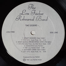 Laden Sie das Bild in den Galerie-Viewer, The Lou Fischer Rehearsal Band : The Legend (LP, Album)
