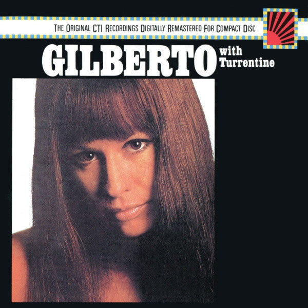 Gilberto* With Turrentine* : Gilberto With Turrentine (CD, Album, RE, RM)