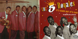 The "5" Royales* : It's Hard But It's Fair, The King Hits And Rarities (CD, Comp)