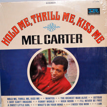 Laden Sie das Bild in den Galerie-Viewer, Mel Carter : Hold Me, Thrill Me, Kiss Me (LP, Album)
