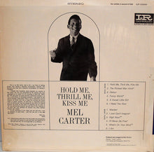 Charger l&#39;image dans la galerie, Mel Carter : Hold Me, Thrill Me, Kiss Me (LP, Album)
