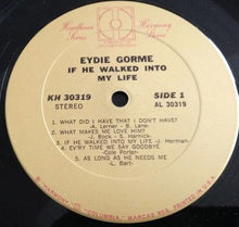 Laden Sie das Bild in den Galerie-Viewer, Eydie Gorme* : If He Walked Into My Life (LP, Album, RE)
