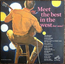 Laden Sie das Bild in den Galerie-Viewer, Various : Meet The Best In The West—Bar None! (LP, Comp, Mono)
