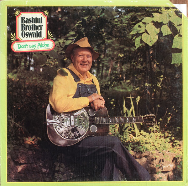 Bashful Brother Oswald : Don't Say Aloha (LP, Album)