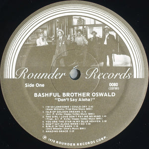 Bashful Brother Oswald : Don't Say Aloha (LP, Album)