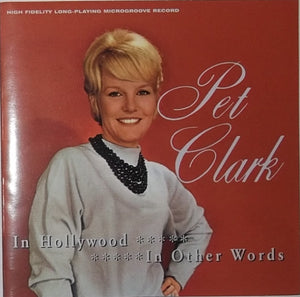 Petula Clark : In Hollywood / In Other Words (CD, Album, Comp, Mono, RM)