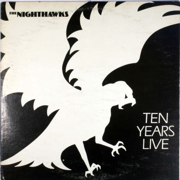 The Nighthawks (3) : Ten Years Live (LP, Album)