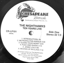 Laden Sie das Bild in den Galerie-Viewer, The Nighthawks (3) : Ten Years Live (LP, Album)
