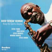 Laden Sie das Bild in den Galerie-Viewer, David &quot;Fathead&quot; Newman : Keep The Spirits Singing (CD, Album)
