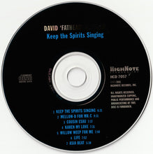 Laden Sie das Bild in den Galerie-Viewer, David &quot;Fathead&quot; Newman : Keep The Spirits Singing (CD, Album)
