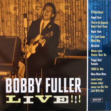 Laden Sie das Bild in den Galerie-Viewer, Bobby Fuller : Bobby Fuller Live!!! (LP, Comp)
