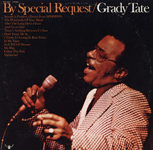 Load image into Gallery viewer, Grady Tate : By Special Request (LP, Comp)
