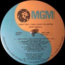 Charger l&#39;image dans la galerie, Eddy Arnold : I Wish That I Had Loved You Better (LP, Album)
