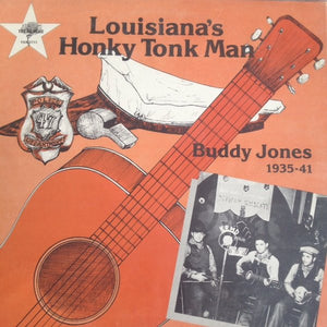 Buddy Jones (2) : Louisiana's Honky Tonk Man (LP, Comp)