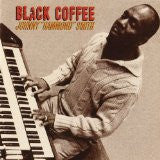 Johnny “Hammond” Smith* : Black Coffee (CD, Comp)