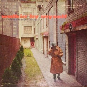 Various : Walkin' By Myself And Other Blues Hits Of The Past (LP, Comp, Mono)