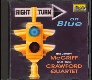 The Jimmy McGriff And Hank Crawford Quartet : Right Turn On Blue (CD, Album)