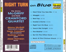 Charger l&#39;image dans la galerie, The Jimmy McGriff And Hank Crawford Quartet : Right Turn On Blue (CD, Album)

