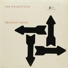 Load image into Gallery viewer, Wee Willie Wayne : Travelin&#39; Mood  (LP, Mono)
