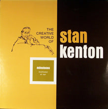Charger l&#39;image dans la galerie, Stan Kenton : The Creative World Of Stan Kenton: Milestones (LP)
