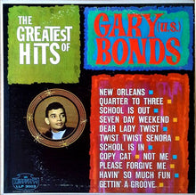 Load image into Gallery viewer, Gary (U. S.) Bonds* : The Greatest Hits Of Gary (U. S.) Bonds (LP, Comp, Mono)
