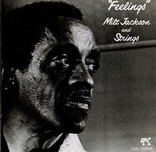 Laden Sie das Bild in den Galerie-Viewer, Milt Jackson And Strings* : Feelings (CD, Album, RE)
