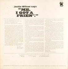 Charger l&#39;image dans la galerie, Justin Wilson : Justin Wilson Says &quot;Me, I Got A Frien&#39;!&quot; (LP, RE)
