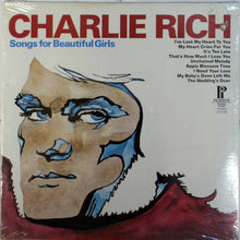 Charger l&#39;image dans la galerie, Charlie Rich : Songs For Beautiful Girls (LP, Comp)
