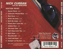 Laden Sie das Bild in den Galerie-Viewer, Nick Curran And The Nitelifes : Doctor Velvet (CD, Album)
