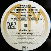 Laden Sie das Bild in den Galerie-Viewer, Captain &amp; Tennille* : Love Will Keep Us Together (LP, Album, Quad)
