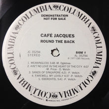 Laden Sie das Bild in den Galerie-Viewer, Café Jacques : Round The Back (LP, Album, Promo)
