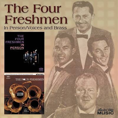 The Four Freshmen : In Person / Voices And Brass (CD, Comp)